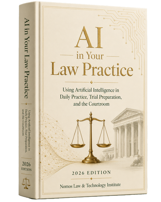 AI in Your Law Practice - Using Artificial Intelligence in Daily Practice, Trial Preparation, and the Courtroom - National Edition